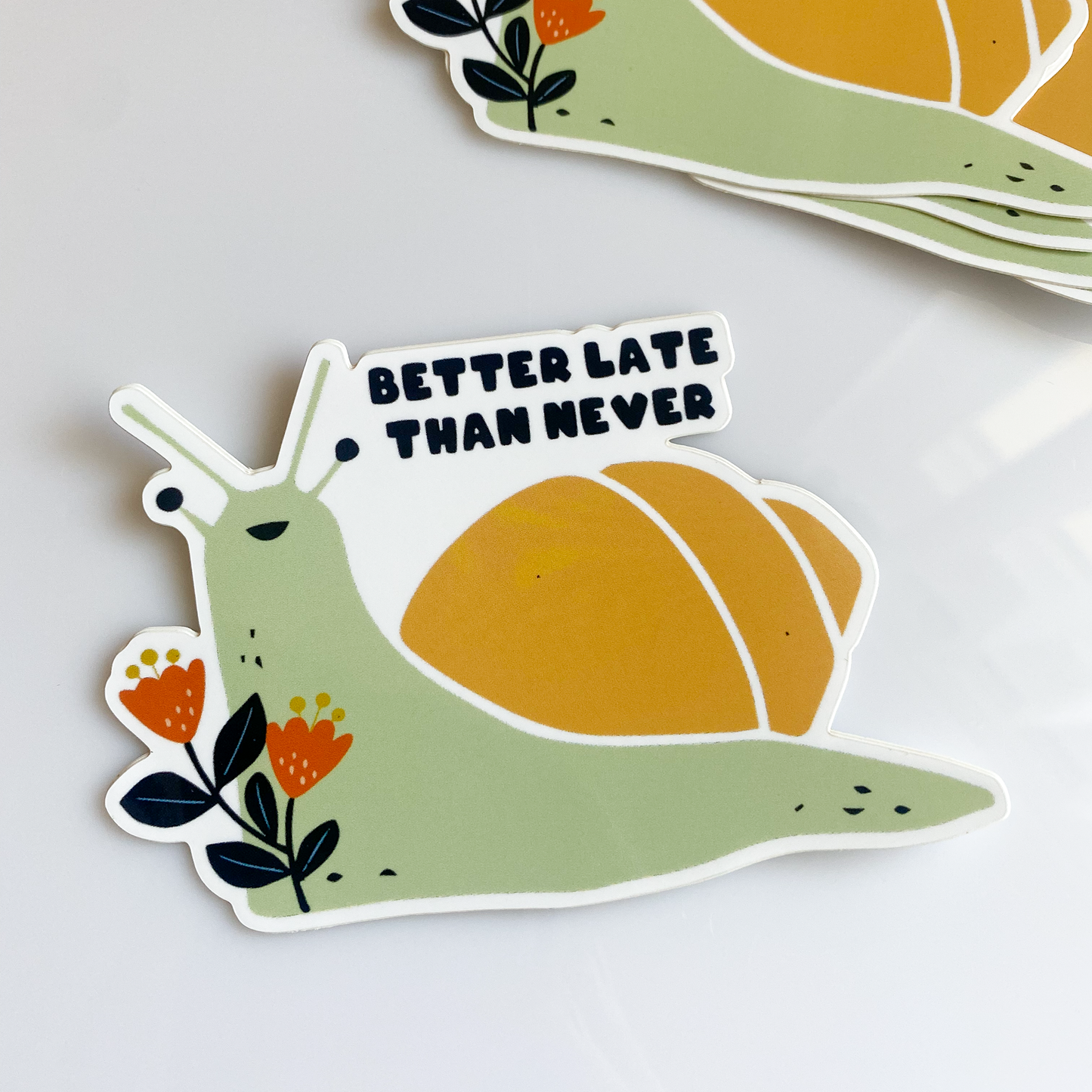 'BETTER LATE THAN NEVER' STICKER